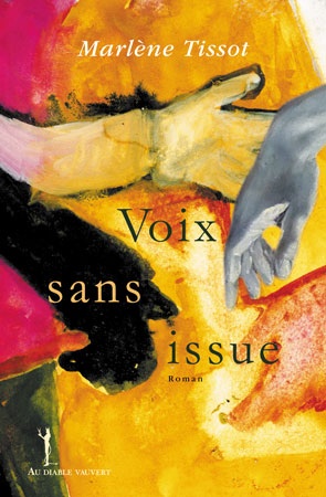 Voix sans issue Marion Tissot : polar de la résilience 